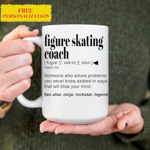 Funny FIGURE SKATING COACH l Gift Mug l For Women and Men l Appreciation, Birthday, Christmas Gift l Personalized Custom Name Coffee Cup