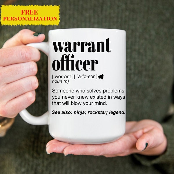 Funny Warrant Officer Gift Mug  l For Women and Men l Appreciation, Birthday, Retirement Gift l Personalized Custom Name Coffee Cup