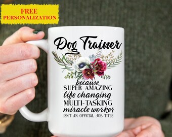 Regalo personalizado de entrenador de perros para mujeres | Agradecimiento, reconocimiento, cumpleaños, regalo de Navidad | Taza floral con nombre personalizado