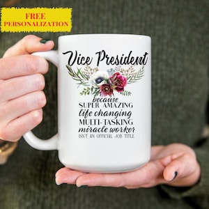 Vice President Gift Mug for Women, For Organization, Company l Retirement, Birthday, Appreciation Gift l Personalized Custom Name Floral Cup