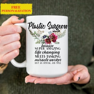 Personalized PLASTIC SURGEON Gift for Women l Retirement, Thank You, Appreciation, Birthday, Christmas Present l Custom Name Coffee Mug