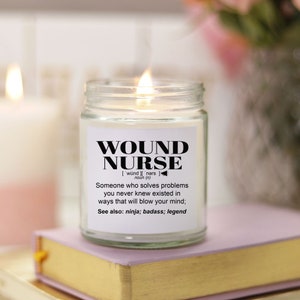 WOUND NURSE  l Funny Candle Gift For Women and Men l Appreciation, Birthday, Christmas Gift l Hand Poured, Soy Scented Candle 9 oz.