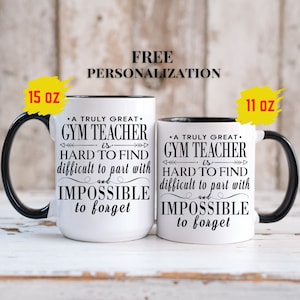 Gym Teacher Gift Mug For Women and Men, For Birthday, Appreciation, Thank You Gift, A Personalized Custom Name Coffee Mug