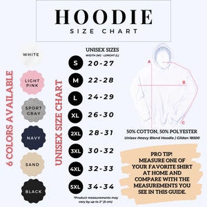 May include: A size chart for unisex hoodies, showing different colors available and measurements in inches. The chart includes sizes from S to 5XL, with corresponding width and length measurements. The fabric composition is 50% cotton and 50% polyester. The chart also includes a tip on how to measure a favorite shirt for a better fit.