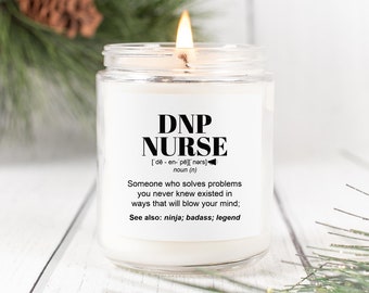 DNP Nurse Gift: Funny Soy Scented Candle, 9 oz