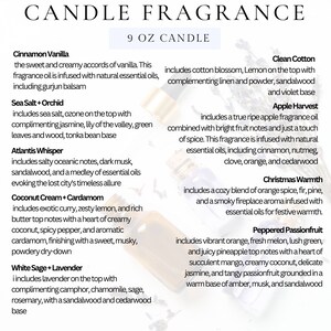 May include: A collection of 9 oz candles with various scents, including Cinnamon Vanilla, Sea Salt + Orchid, Atlantis Whisper, Coconut Cream + Cardamom, White Sage + Lavender, Clean Cotton, Apple Harvest, Christmas Warmth, and Peppered Passionfruit. Each candle description includes a list of essential oils used in the fragrance.