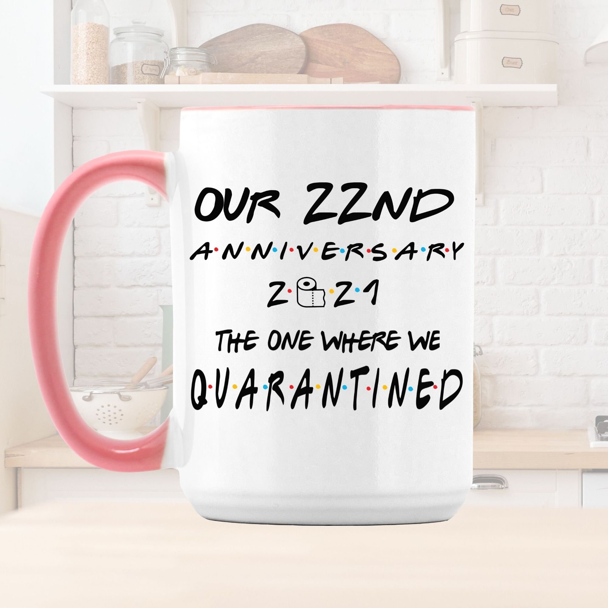 Funny 22nd Anniversary Quarantine Gift Mug l Twenty Second Etsy