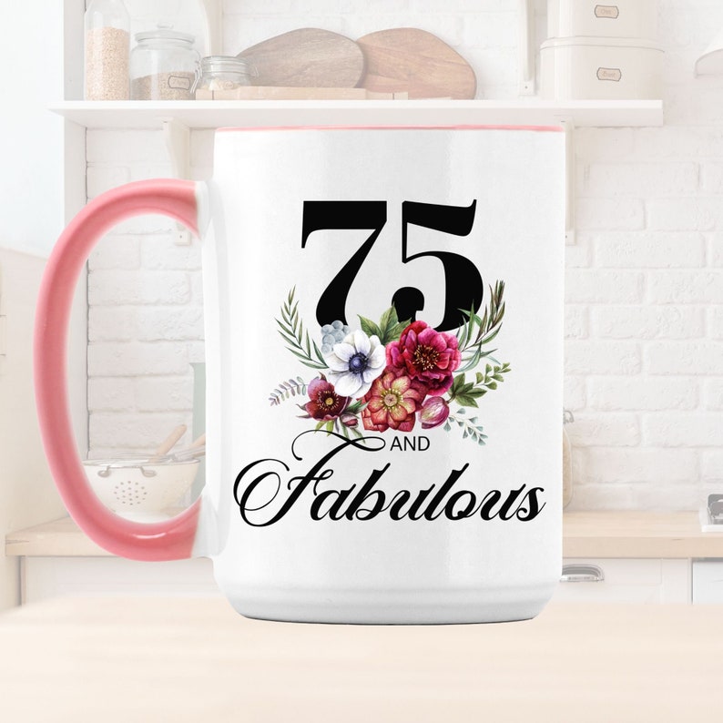 Custom 75th Birthday Gift Mug for Women l For Mom Mother