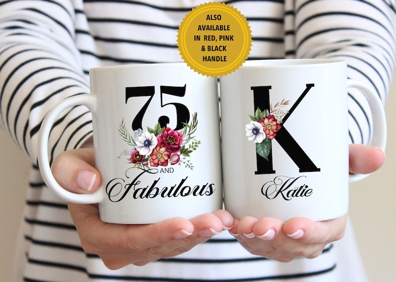 Custom 75th Birthday Gift Mug for Women l For Mom Mother