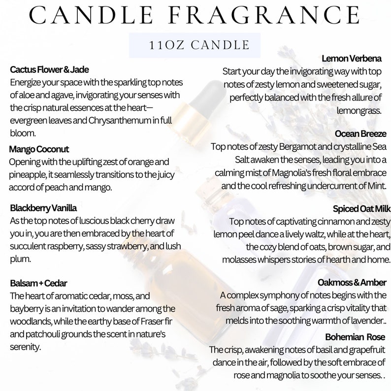 May include: A candle fragrance guide with 11oz candles in various scents, including Cactus Flower & Jade, Mango Coconut, Blackberry Vanilla, Balsam + Cedar, Lemon Verbena, Ocean Breeze, Spiced Oat Milk, Oakmoss & Amber, and Bohemian Rose. Each scent description includes notes of the fragrance.