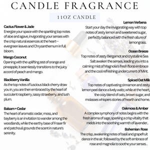 May include: A candle fragrance guide with 11 different scents. Each scent is described with a short paragraph about the notes and the overall fragrance. The candle is 11 ounces.