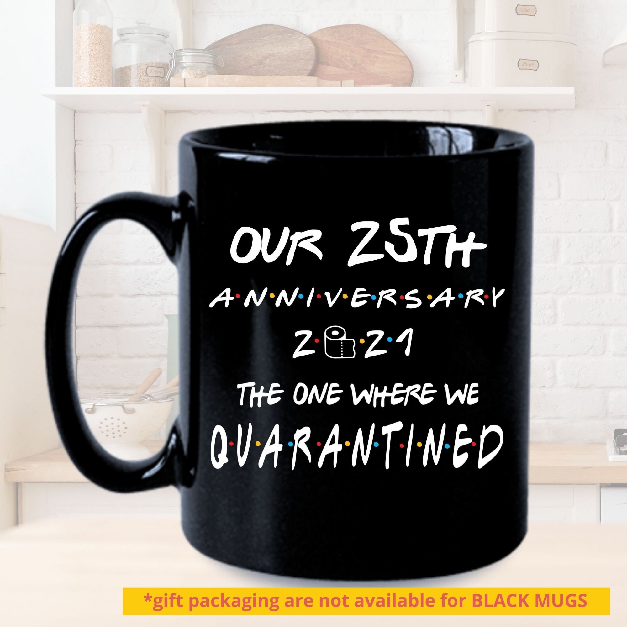 Funny 25th Anniversary Quarantine Gift Mug l TwentyFifth Etsy