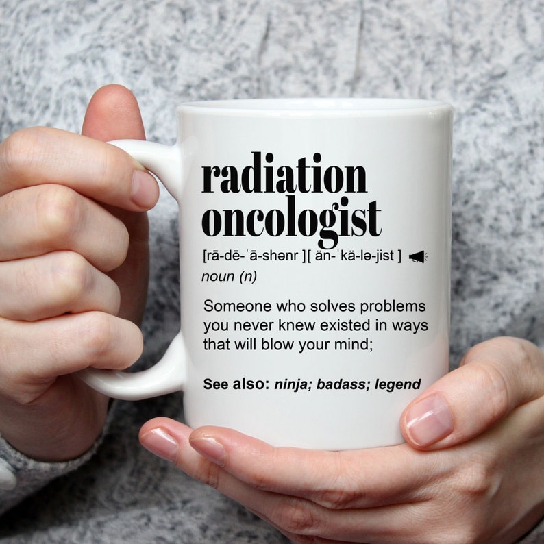 Funny Radiation Oncologist Gift Mug For Women and Men For Etsy
