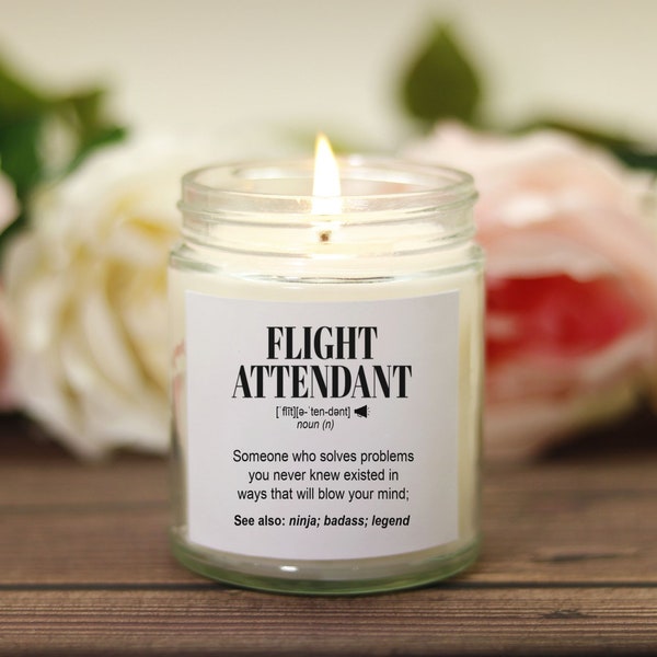 FLIGHT ATTENDANT Gifts l Funny Candle Gift For Women and Men l Appreciation, Birthday, Christmas Gift l Hand Poured, Soy Scented Candle 9oz