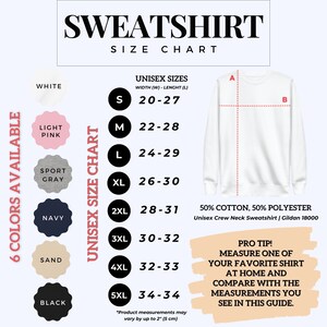 May include: Unisex sweatshirt size chart with measurements in inches. The chart shows the width and length of the sweatshirt in inches for sizes S through 5XL. The chart also includes a list of colors available: white, light pink, sport gray, navy, sand, and black. The chart includes a diagram of a sweatshirt with measurements labeled A and B.