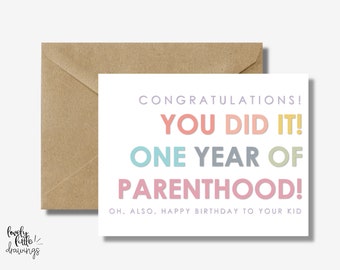 New Parents Greeting Card, First Year of Parenting Card, First Birthday Card for 1 Year Old, You Made It Through The First Year of Parenting