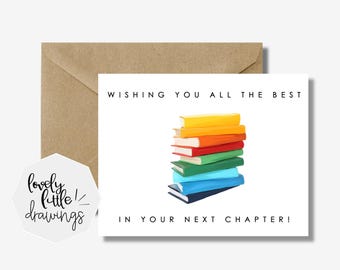 May include: A greeting card with a stack of colorful books, with the text "Wishing you all the best in your next chapter!" An envelope is behind the card, and a logo is in the lower left corner.