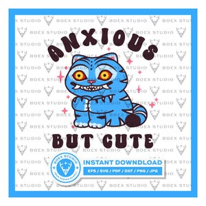 Puede incluir: Un gato azul de dibujos animados con ojos amarillos y dientes afilados, el texto "ANXIOUS" encima del gato y "BUT CUTE" debajo. El diseño está sobre un fondo blanco con un borde azul, y también están las palabras "INSTANT DOWNLOAD".