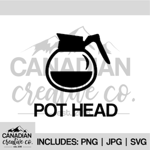 May include: Black and white graphic design of a coffee pot with the text "CANADIAN creative co. POT HEAD est. 2018" and "INCLUDES: PNG | JPG | SVG".