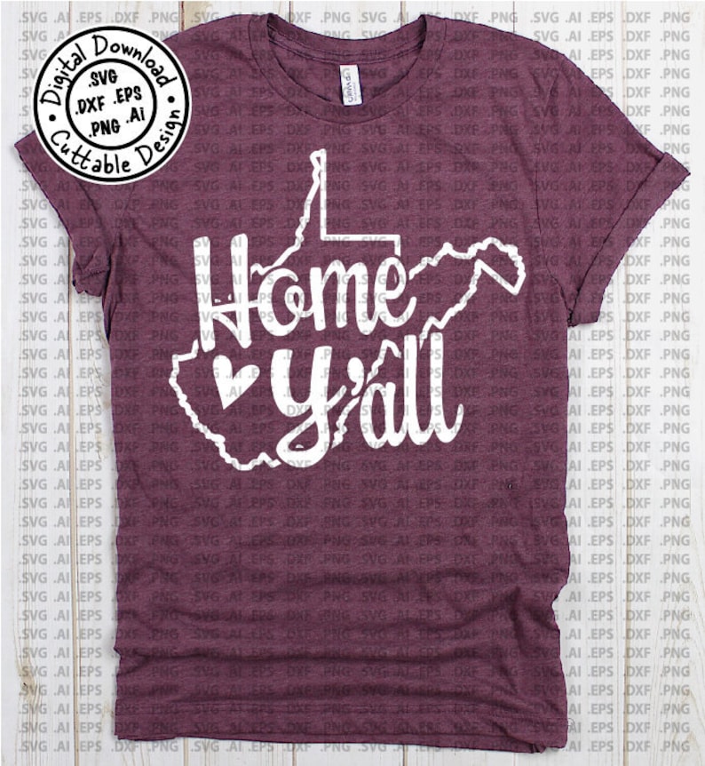 Download Home Y'all West Virginia SVG Cut File Vector Cut File | Etsy