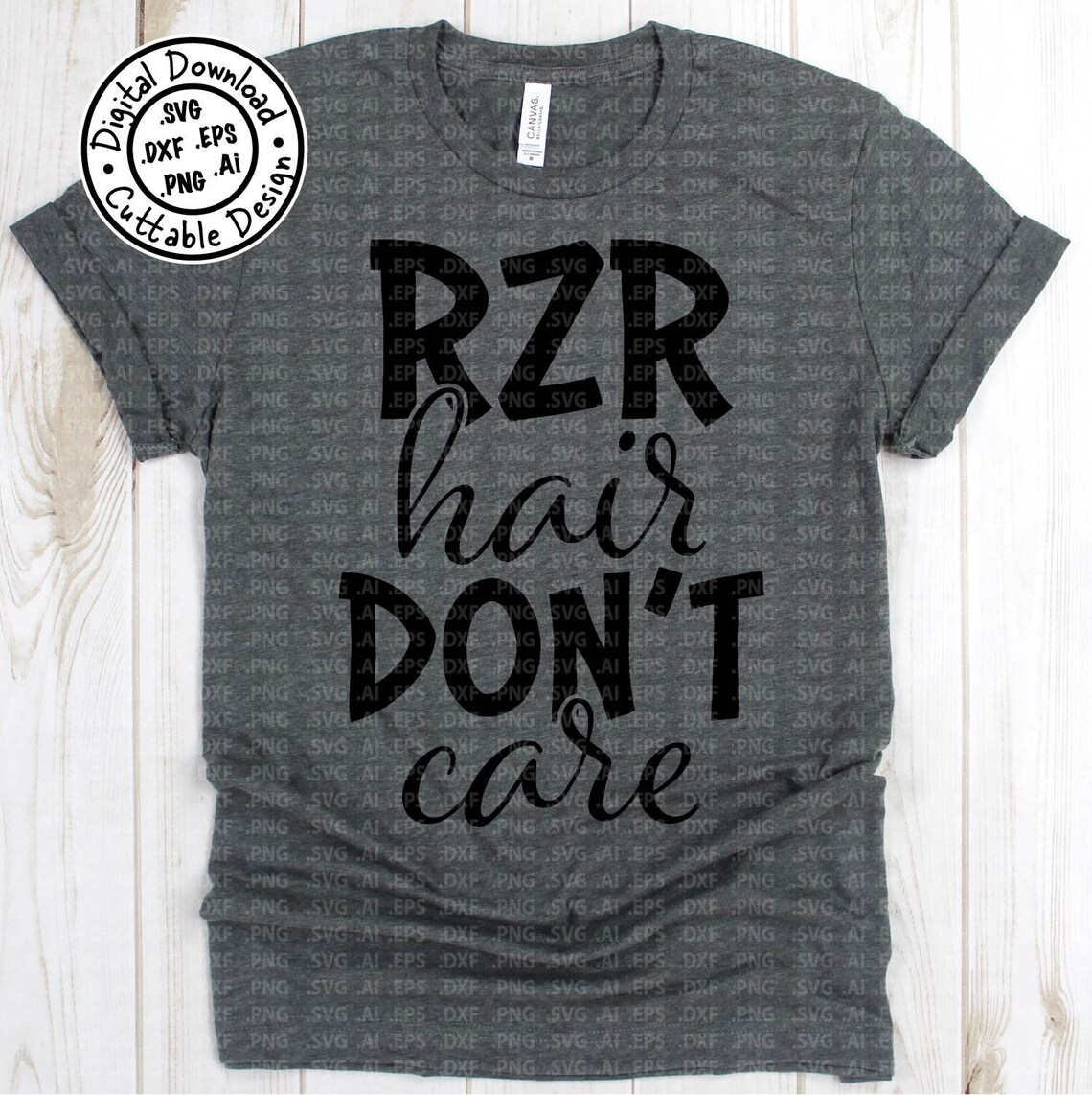 RZR Hair Don't Care Cut File Vector .svg .ai .eps .dxf Etsy