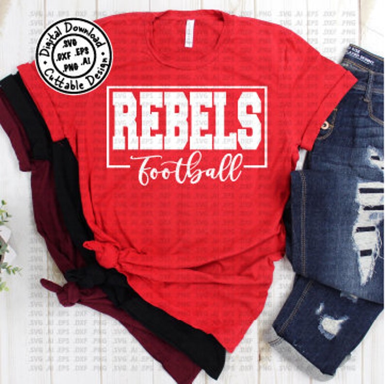 Rebels Football SVG Rebels Football Cut File Team Svg Vector Etsy