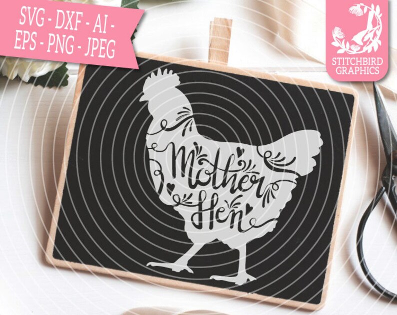 Download Instant Download Mother S Day Eps Mother Hen Svg Dxf Stitchbird Graphics Commercial Use Chicken Clipart Silhouette Studio Cricut Clip Art Art Collectibles Delage Com Br