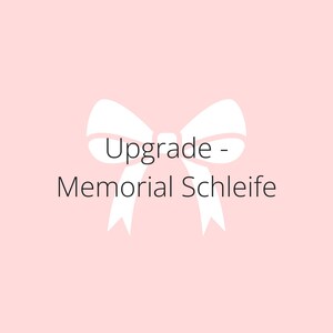 K&ouml;nnte beinhalten: Wei&szlig;er Schleife mit dem Text "Upgrade - Memorial Schleife" auf rosa Hintergrund.