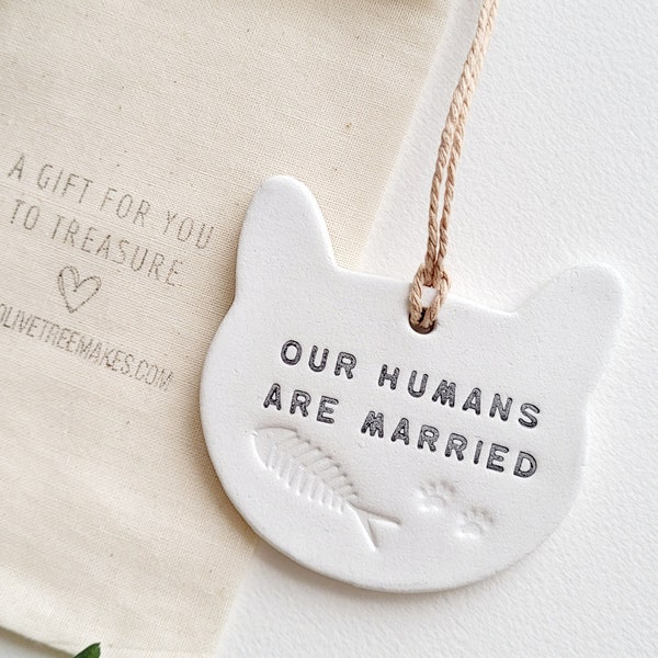 Our Humans Are Married, Clay Wedding Cat Paw Gift, Hanging Cat Lover Keepsake, Wedding Day Decoration, Cat Owners Ornament, Fur Baby Gift