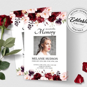 Può includere: Un biglietto di cordoglio stampabile con un design floreale in tonalità bordeaux, rosa e bianco. Il biglietto presenta una foto di una donna e il testo "In Loving Memory", "Melanie Hudson", "February 16th, 2000 - June 19th, 2100", "Sunday, June 24th, 2100, 10:00 AM", "Name of Church", e "123 Street, City, State".