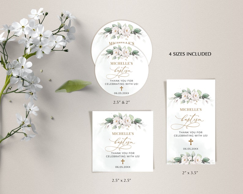 May include: Four sizes of white and green floral baptism favor tags with gold calligraphy text. The text reads "Michelle's Baptism" and "Thank you for celebrating with us!" with a cross and date. The tags are available in 2.5 inches by 2.5 inches, 2.5 inches by 2 inches, 2 inches by 3.5 inches, and 2 inches by 2 inches.