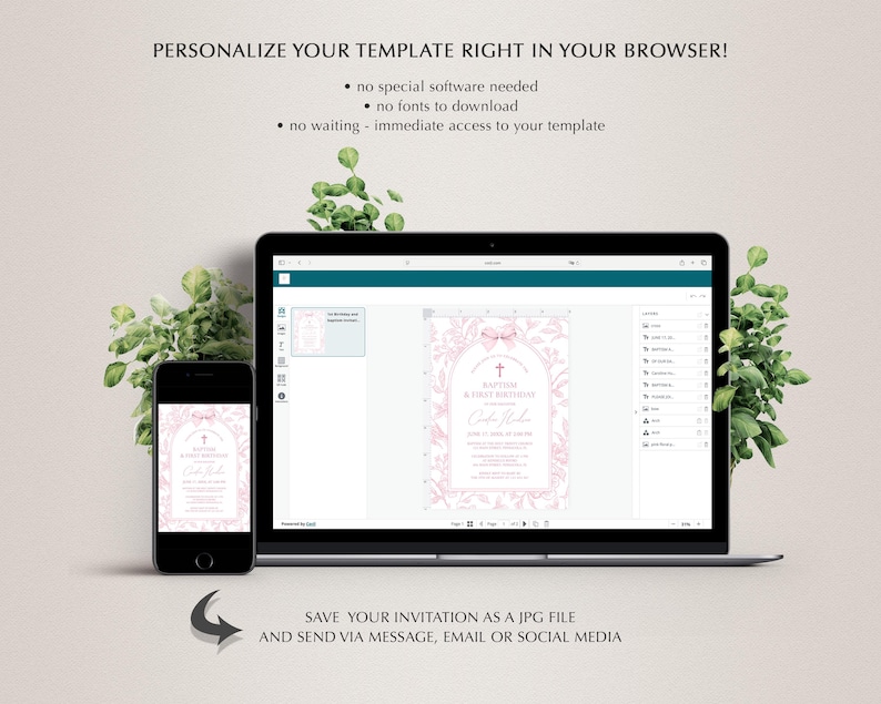 May include: A laptop and smartphone display a pink baptism invitation template. The invitation features a floral design and text. The screen displays the text: PERSONALIZE YOUR TEMPLATE RIGHT IN YOUR BROWSER! and SAVE YOUR INVITATION AS A JPG FILE.