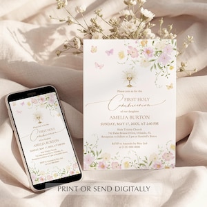 May include: A First Holy Communion invitation with floral and butterfly accents. The invitation features the text "First Holy Communion" and details for Amelia Burton. A smartphone displays the same design. The words "Print or Send Digitally" are at the bottom.
