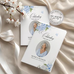 May include: Two white funeral program booklets featuring blue hydrangea floral illustrations and a central oval photograph of a person. The text reads Celebrating the life of Monica Hudson, February 16, 19XX - August 29, 20XX, and a circular badge stating Free Demo Link Try Before You Buy.