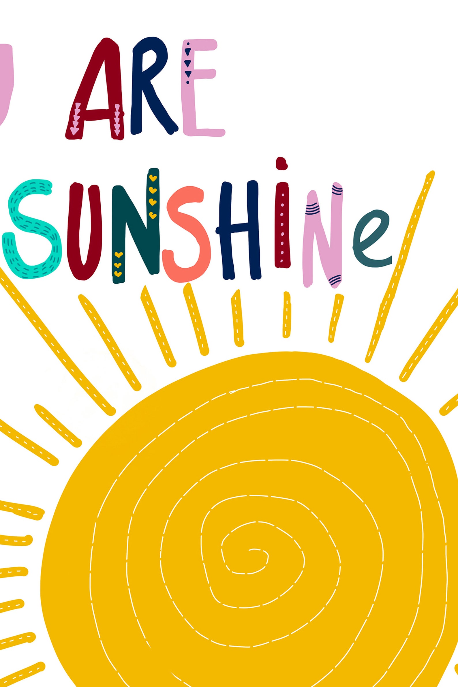 You Are My Sunshine Wall Art Colorful Nursery Print Nursery Etsy