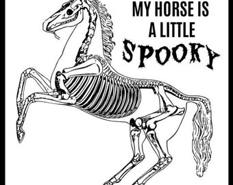 My Horse is A Little Spooky Equestrian Sticker  Funny Horse Lover Sticker | Riding Humor | Halloween Sticker