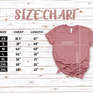 May include: Size chart for a t-shirt with measurements in inches for chest and length. Sizes include XS, S, M, L, XL, 2XL, and 3XL.