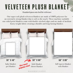May include: A velveteen plush blanket size guide featuring three white rectangular blankets displayed on beds. The sizes are labeled as 30 inches by 40 inches, 50 inches by 60 inches, and 60 inches by 80 inches. Text includes VELVETEEN PLUSH BLANKET.