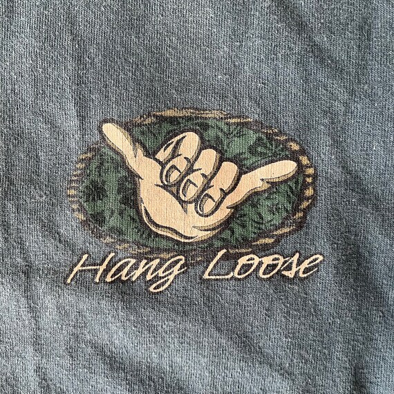 Vintage "Hang Loose" Hawaii T-Shirt - image 2