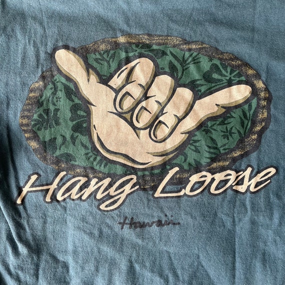 Vintage "Hang Loose" Hawaii T-Shirt - image 7