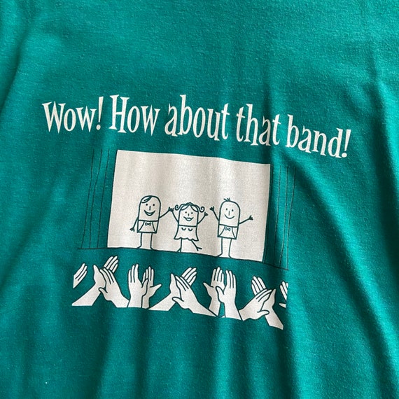 Vintage Wow! How About That Band! T-Shirt - image 2