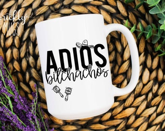 Funny Retirement Mug | Funny Retirement Gift | Adios Bitchachos Gift Mug | Funny Retirement party gift | Adios Bitchachos Mug |