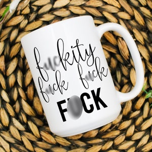 Funny Mug | F Bomb Mug F Word Mug | Adult Mature Cuss Words | Sarcastic Mug | Funny Coffee Mug