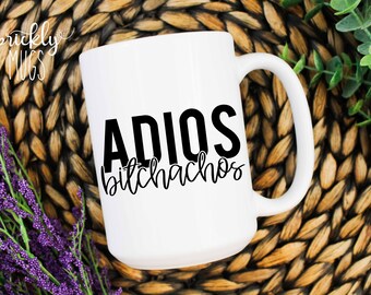 Funny Retirement Mug | Funny Retirement Gift | Adios Bitchachos Gift Mug | Funny Retirement party gift | Adios Bitchachos Mug |