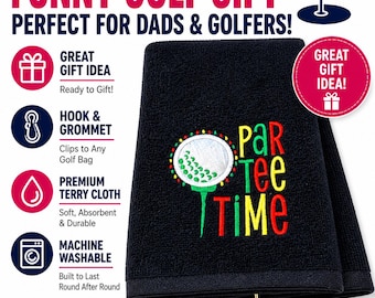 Funny Golf Gift for Dad – Par Tee Time Golf Towel – Embroidered Golf Towel with Hook – Gift for Golfer – Gag Golf Gift for Men