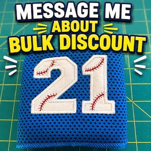 May include: A blue mesh fabric patch with the number "21" in white, stitched with red thread to resemble baseball stitching. The text "MESSAGE ME ABOUT BULK DISCOUNT" is displayed above the patch in a bold, colorful font.