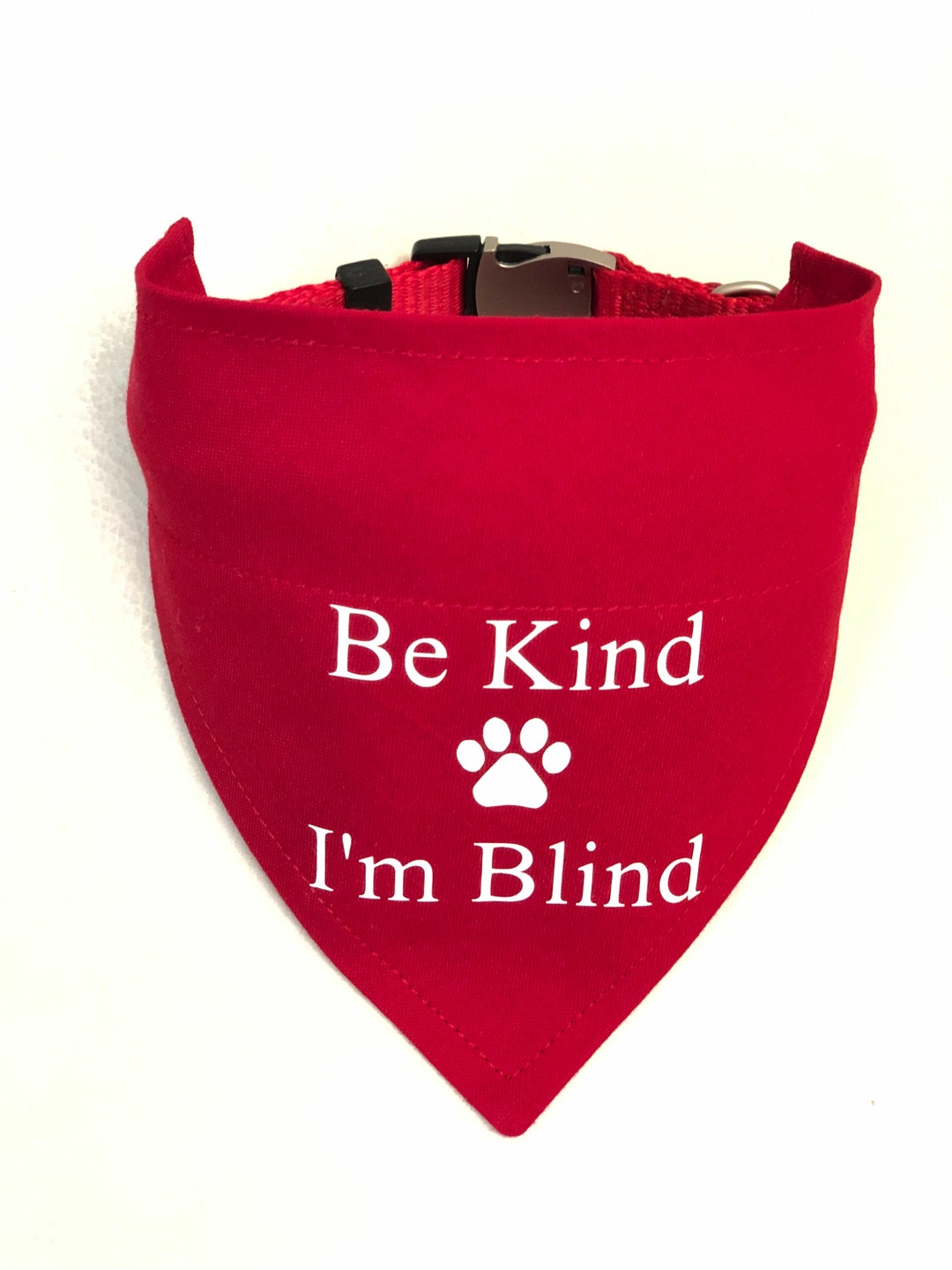 Be Kind I'm Blind Dog Bandana Red Dog Bandana Blind Dog Etsy
