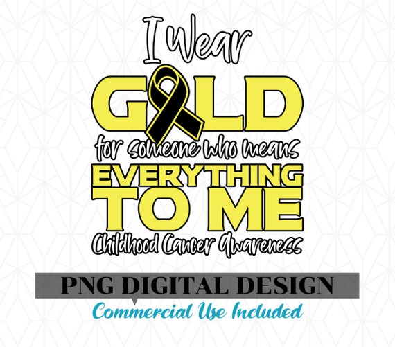 Gold Ribbon SVG / I Wear Gold for Someone Who Means Everything Etsy