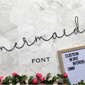 MERMAID font | Wire Words | Wire Word Sign | Personalized Wall Art | Wire Wall Art | Custom Quote | Wall Hanging | Wire Name