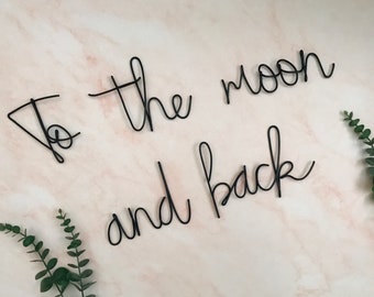 To the moon and back | Wire Word Sign | Bedroom Sign | Nursery Room| Wire Words | Wire Wall Art | Wall Hanging | Home Decor